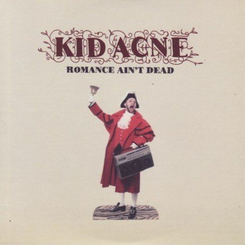 Kid Acne/Romance Ain'T Dead@Import-Gbr