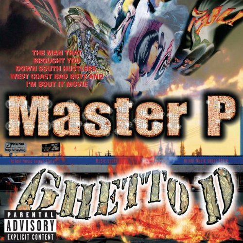 Master P/Ghetto D@Explicit Version