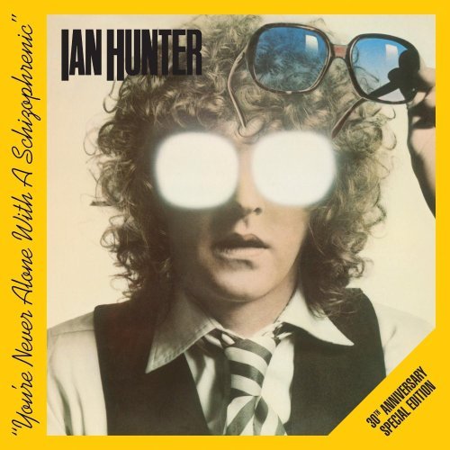 Ian Hunter/You're Never Alone With A Schizophrenic@Special Edition@30th Anniversary Edition