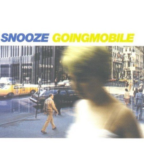 Snooze/Going Mobile@Import-Bel