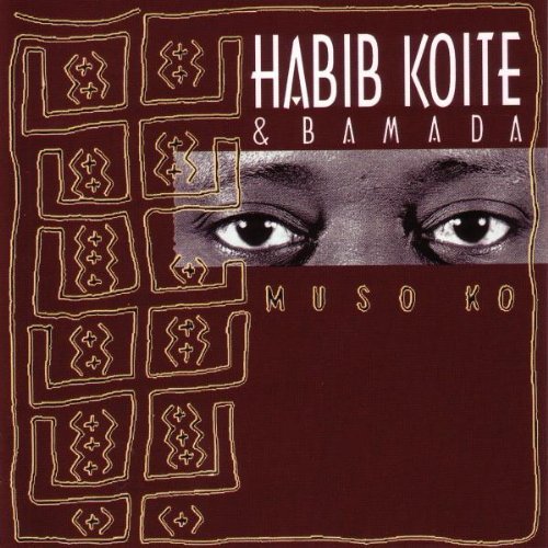 Habib & Bamada Koite/Muso Ko