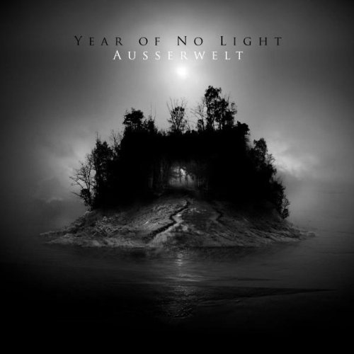 Year Of No Light/Ausserwelt