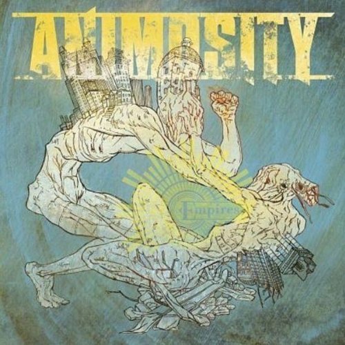 Animosity/Empires