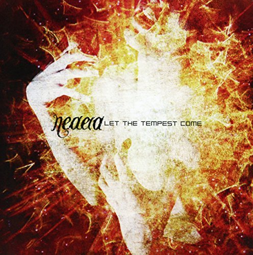 Neaera/Let The Tempest Come