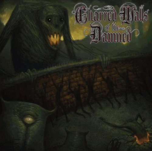 Charred Walls Of The Damned/Charred Walls Of The Damned