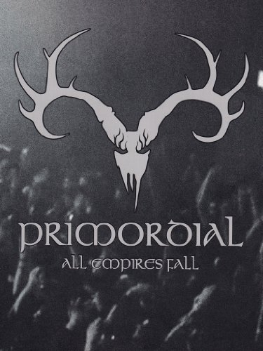 Primordial/All Empires Fall