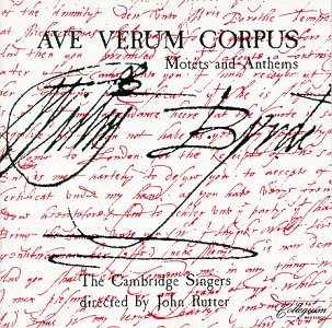 William Byrd John Rutter The Cambridge Singers/Byrd: Ave Verum Corpus - Motets And Anthems