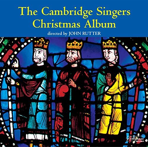 John & The Cambridge Si Rutter/Cambridge Singers Christmas Al@Tavener/Warlock/Leighton/Adam@Rutter/Cambridge Singers