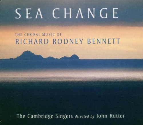 Richard Rodney Bennett Sea Change Sacd Hybrid Rutter Cambridge Singers 