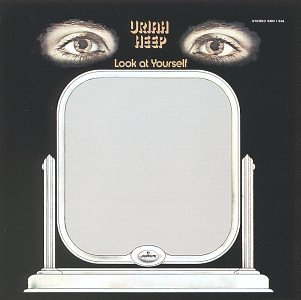 Uriah Heep Look At Yourself 