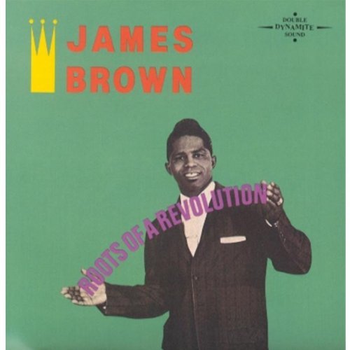 James Brown/Roots Of A Revolution@Incl. 28 Pg. Booklet