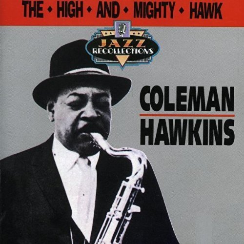 Coleman Hawkins/High & Mighty Hawk