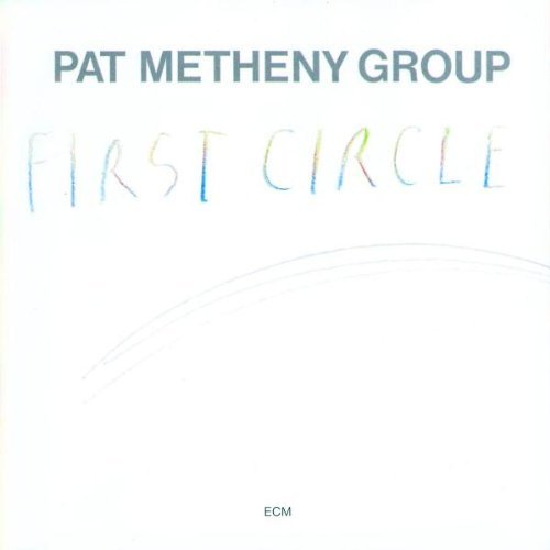 Pat Metheny/First Circle