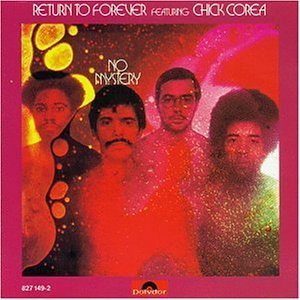 Return To Forever/No Mystery@Feat. Chick Corea
