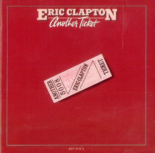 Eric Clapton/Another Ticket