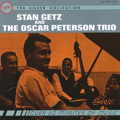 Getz/Peterson Trio/Stan Getz & Oscar Peterson Tri
