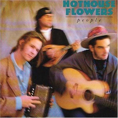 Hothouse Flowers People 