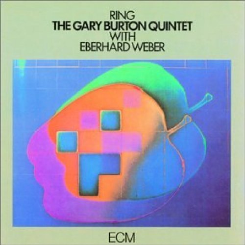 Gary Burton/Ring With Eberhard Weber