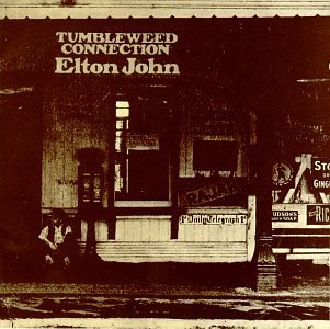 Elton John/Tumbleweed Connection