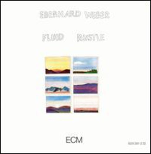 Eberhard Weber/Fluid Rustle