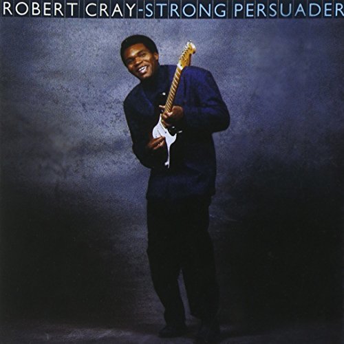 Robert Cray Strong Persuader 