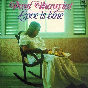 Paul Mauriat/Love Is Blue