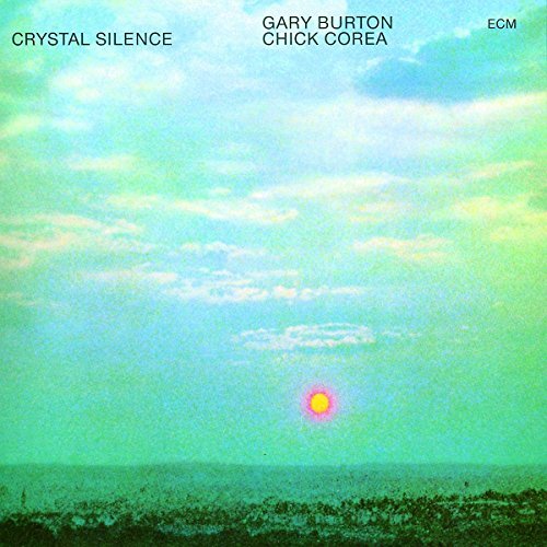 Corea/Burton/Crystal Silence