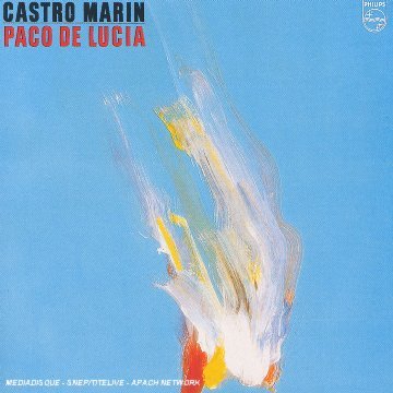 Paco De Lucia/Castro Marin