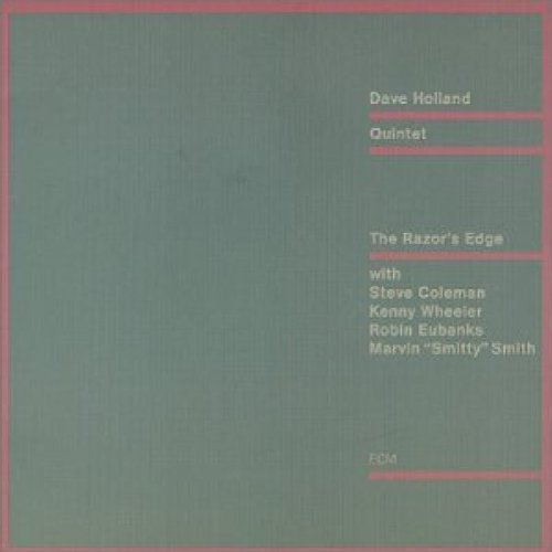 Dave Quintet Holland Razor's Edge 