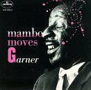 Erroll Garner/Mambo Moves Garner