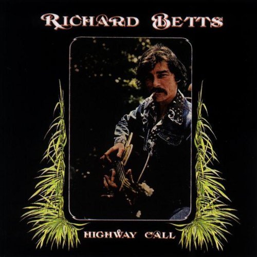 Dickey Betts/Highway Call@Remastered