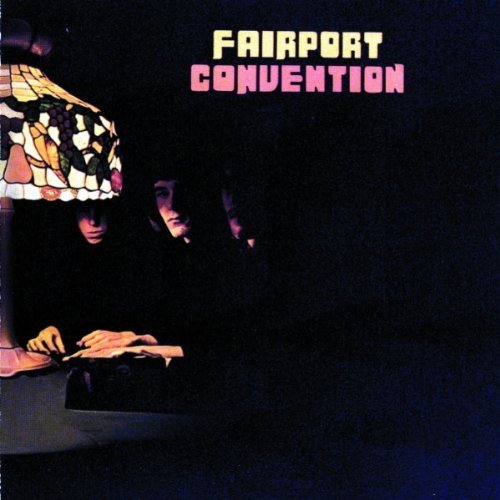 Fairport Convention/First