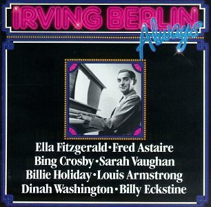 Irving Berlin Always Irving Berlin Always Fitzgerald Vaughan 