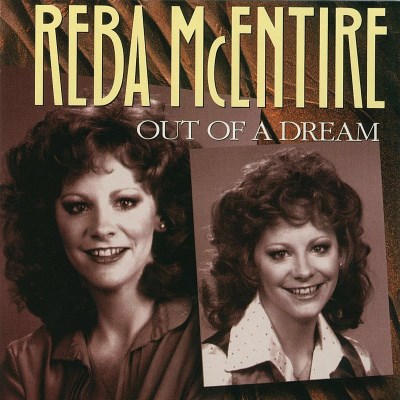 Reba Mcentire/Out Of A Dream