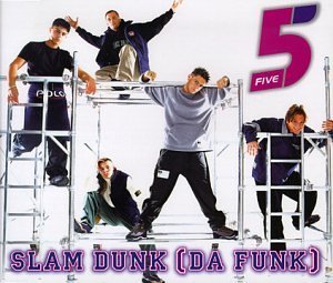 Five/Slam Dunk (Da Funk)