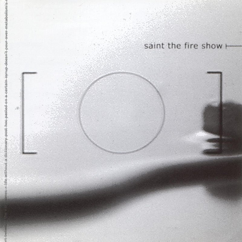 Fire Show/Saint The Fire Show