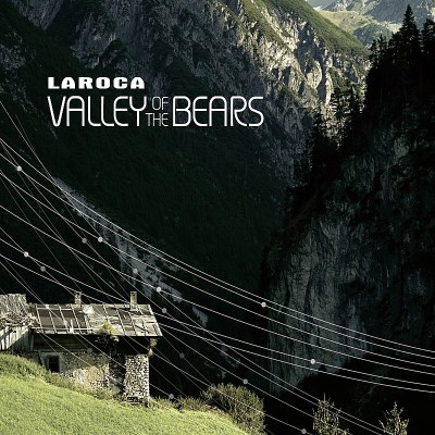 Laroca/Valley Of The Bears