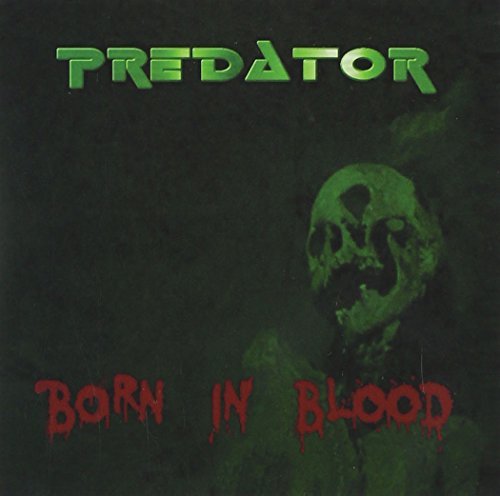 Predator/Born In Blood