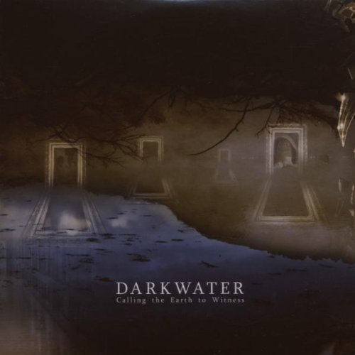 Darkwater/Calling The World To Witness