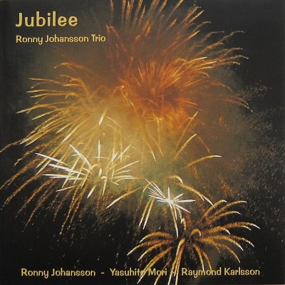 Ronny Johansson Trio/Jubilee@Import-Swe