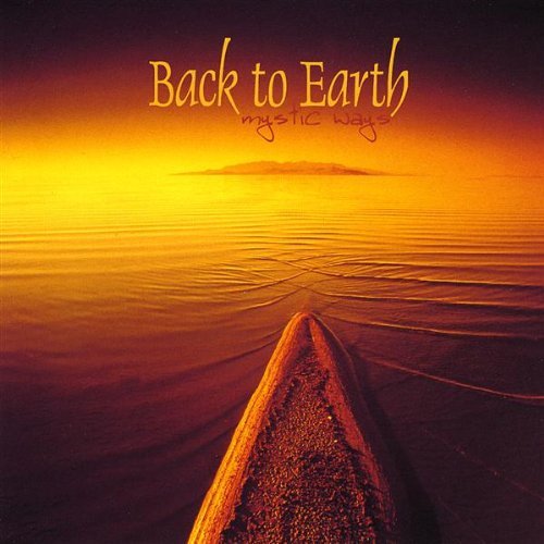 Back To Earth/Mystic Ways