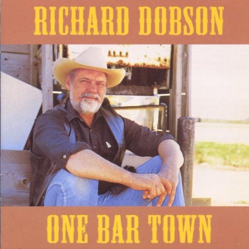 Richard Dobson/One Bar Town@Import-Eu