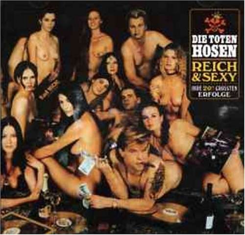 Die Toten Hosen/Reich & Sexy@Import-Arg