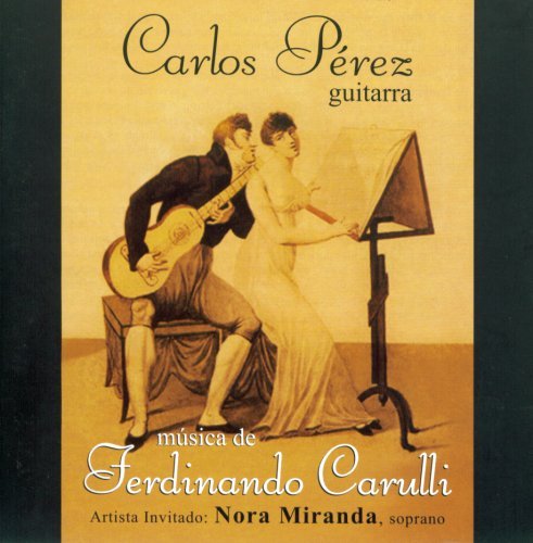 Carlos Perez/Musica De Ferdinando Carulli