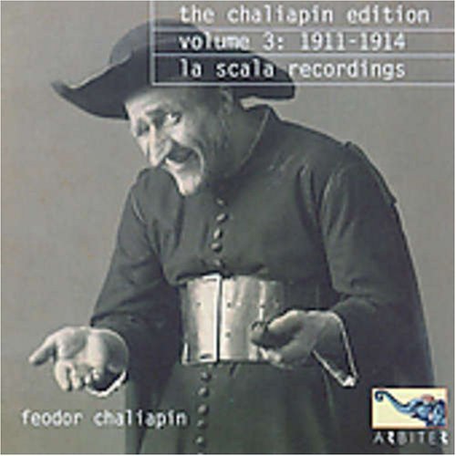 Feodor Chaliapin/La Scala Recordings-1911-14@Chaliapin (Bass)