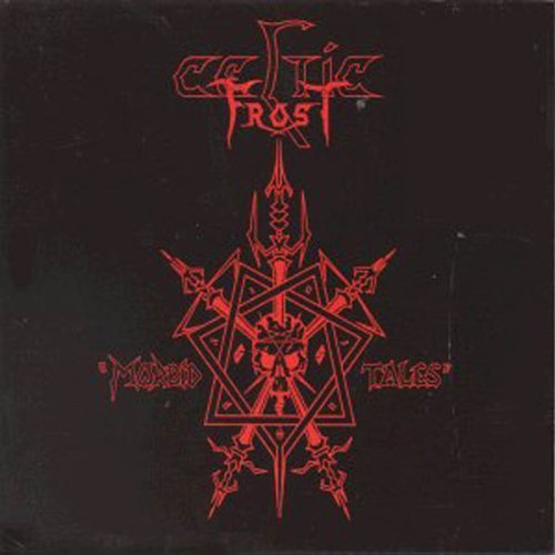 Celtic Frost/Morbid Tales