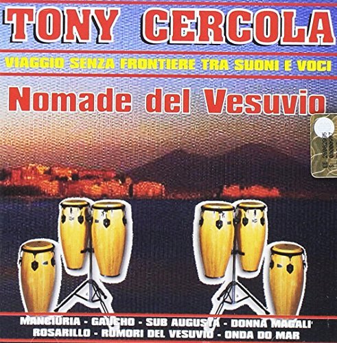 Tony Cercola/Nomade Del Vesuvio@Import-Ita