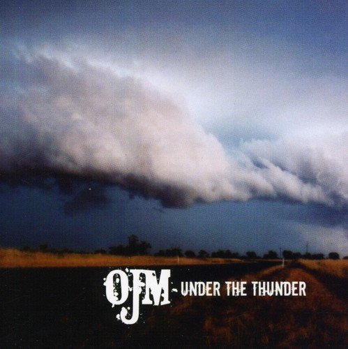 Ojm/Under The Thunder