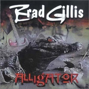 Brad Gillis/Alligator@Import-Ita
