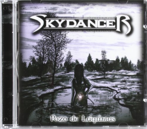 Skydancer/Pozo De Lagrimas
